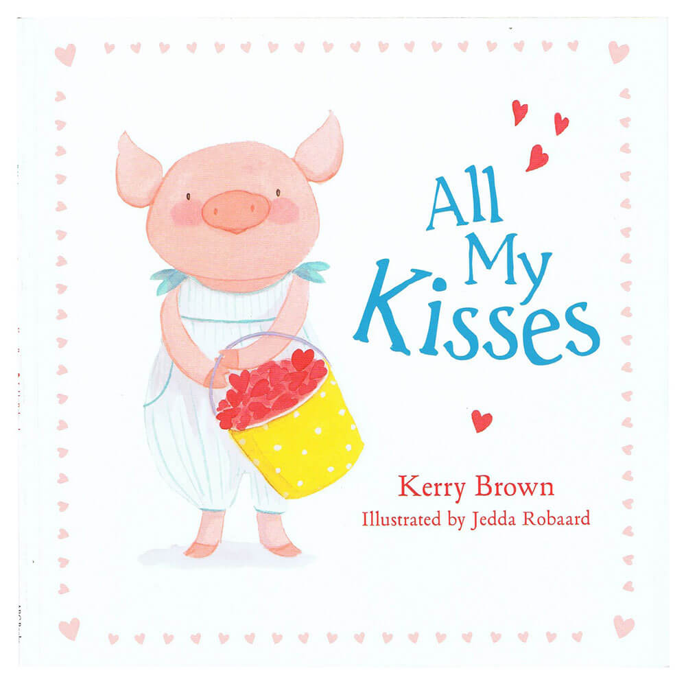 All My Kisses Picture Book